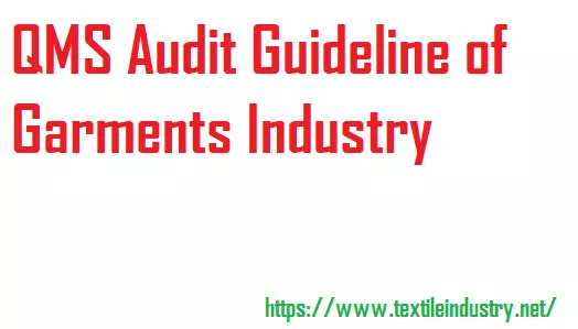 QMS Audit Guideline of Garments Industry