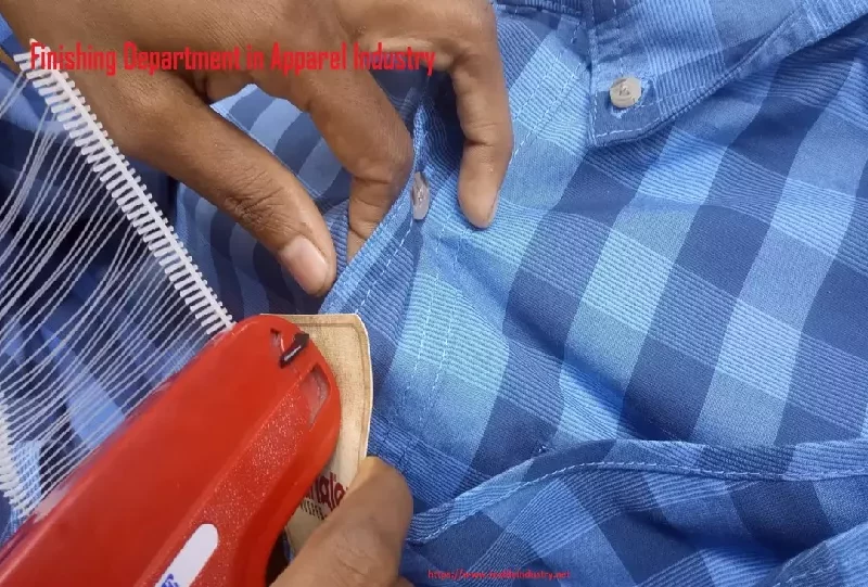 Finishing Department in Apparel Industry