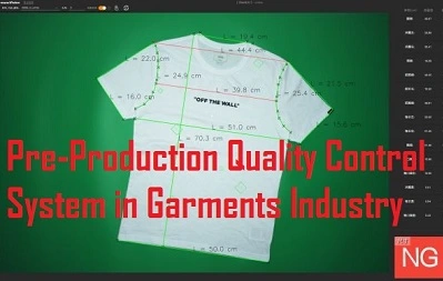 Pre-Production Quality Control System in Garments Industry