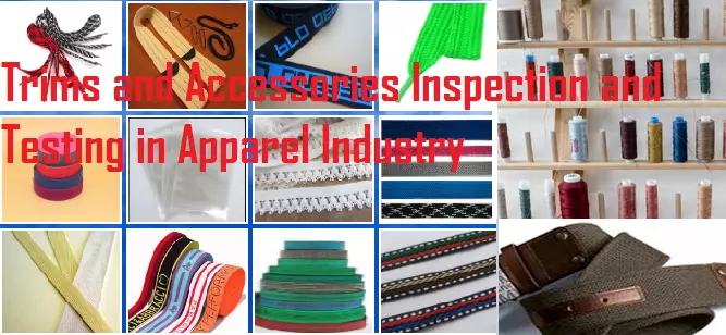 Trims and Accessories Inspection and Testing in Apparel Industry