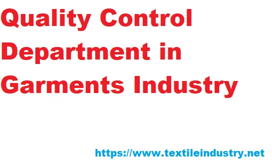 Quality Control Department in Garments Industry