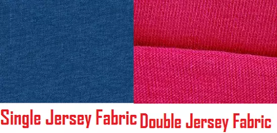 Difference between Single Jersey and Double Jersey Fabric