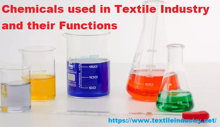 Functions of different Chemicals used in Textile Dyeing industry