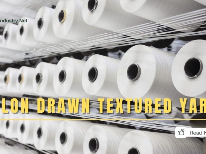Nylon Drawn Textured Yarn – DTY: Basic Information