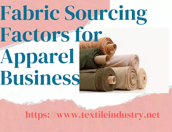 Fabric Sourcing Factors for Apparel Business Fabric Sourcing Factors for Apparel Business