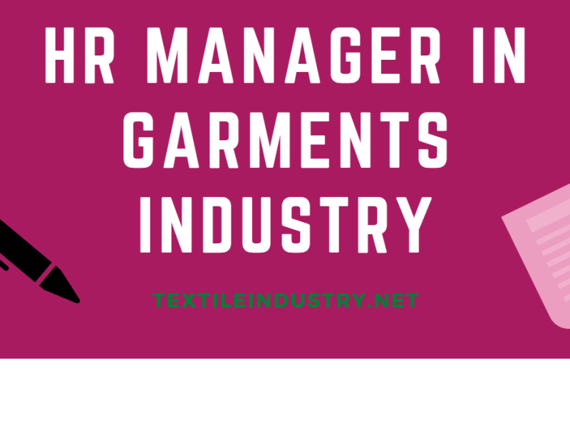 Responsibilities of HR Manager in Garments Industry