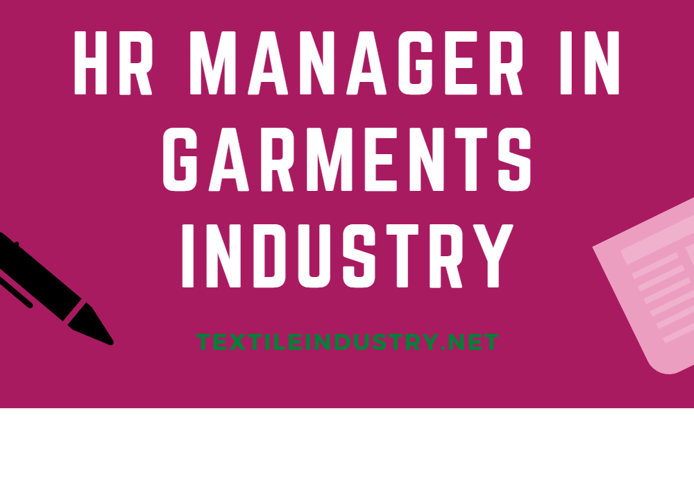Responsibilities of HR Manager in Garments Industry