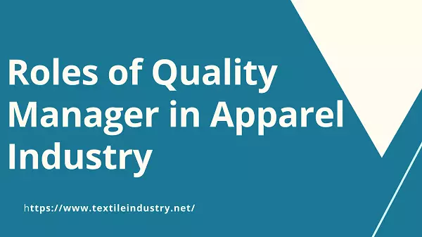Roles of Quality Manager in Apparel Industry