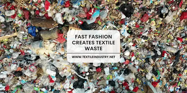 Fast Fashion Creates over 17 million Tons of Textile Waste Annually