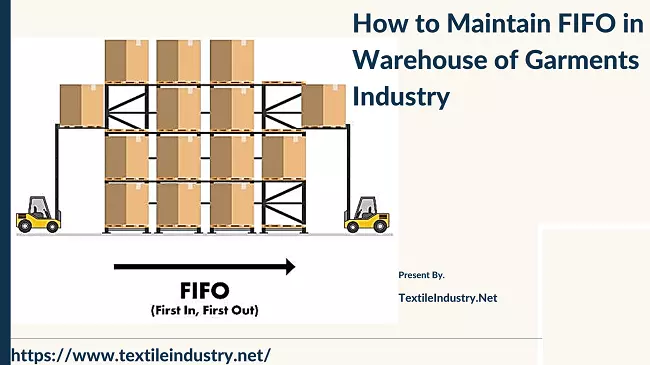 How to Maintain FIFO in Warehouse of Garments Industry