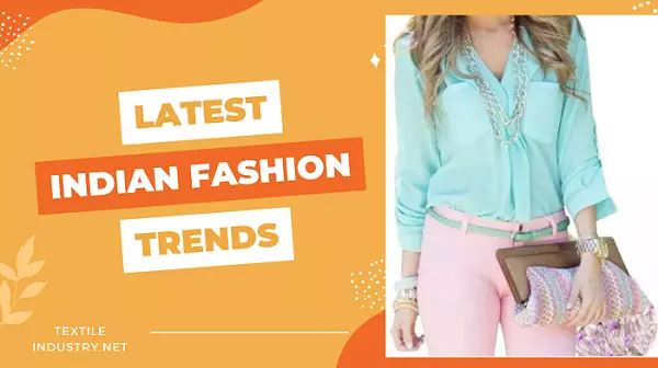 Latest Fashion Trends in India