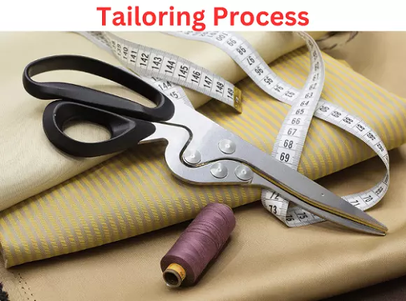 Description of Tailoring Process in Details