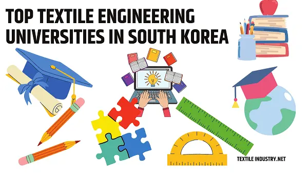 Top Textile Engineering Universities in South Korea