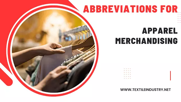 Common Abbreviations for Apparel Merchandising