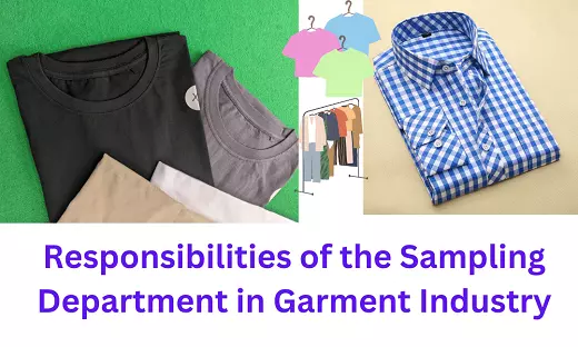 Responsibilities of Sampling Department in Garment Industry