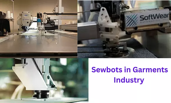 Sewbots in Garments Industry Future Manufacturing System