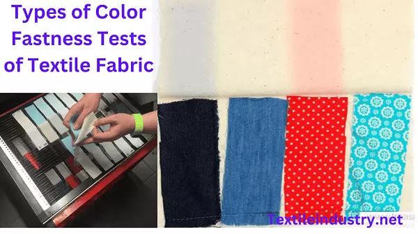 Types of Color Fastness Tests of Textile Fabric