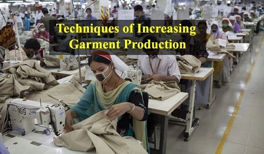 Factors and Techniques of Increasing Productivity in the Garments Industry
