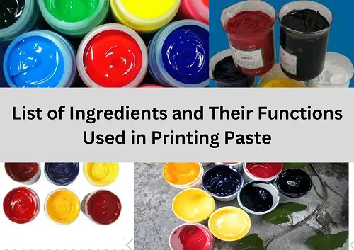 List of Ingredients and Their Functions Used in Printing Paste