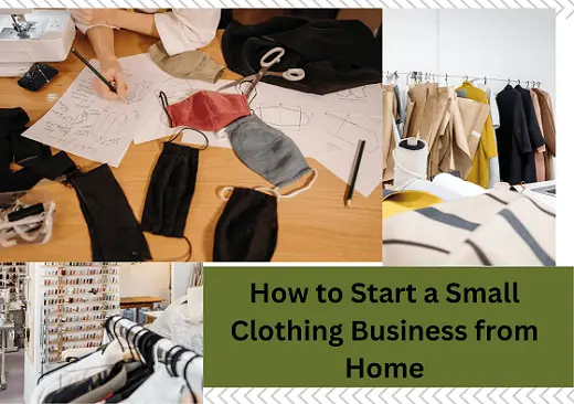 How to Start a Small Clothing Business from Home