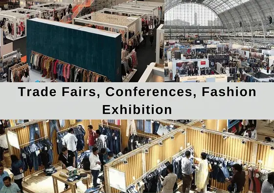 Trade Fairs, Conferences, Fashion Exhibitions Tools of Fashion Promotion
