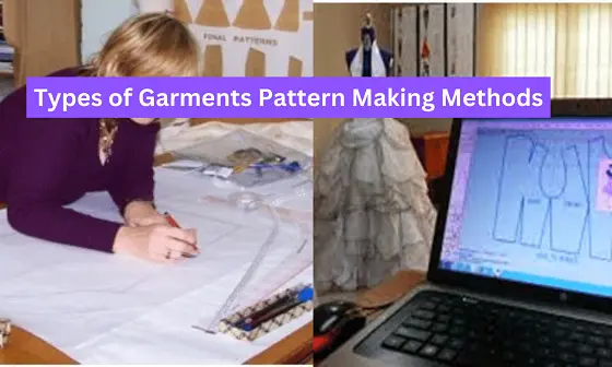 Types of Garments Pattern Making Methods in Apparel