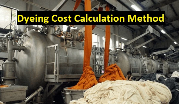 How to Calculate Fabric Dyeing Cost per kg in Textile Industry