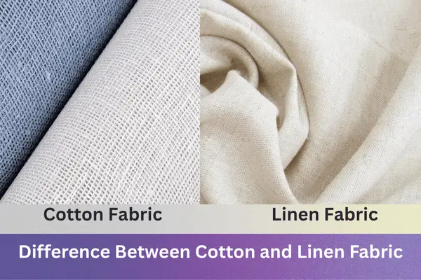 What is the Difference Between Cotton and Linen Fabric