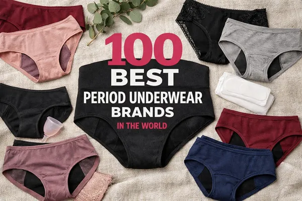 Best Period Underwear Brands in the World
