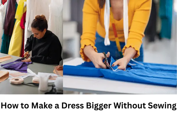 how to make clothes bigger without sewing