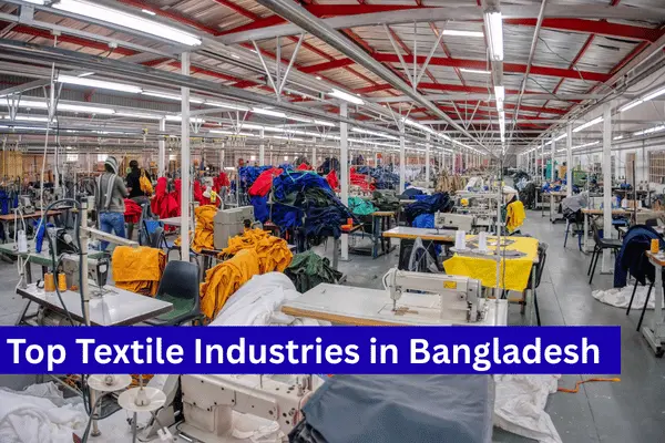 Top 10 Textile Industries in Bangladesh
